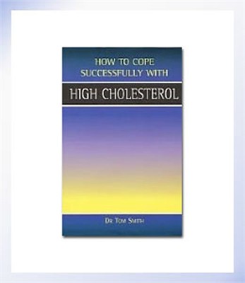 How to Cope Successfully with High Cholesterol