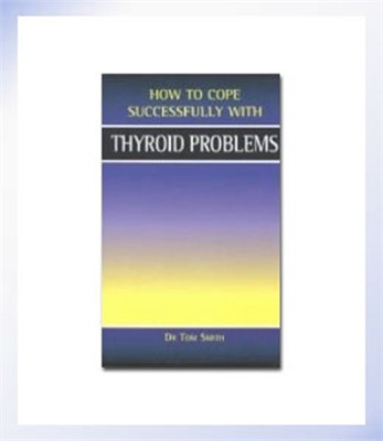 How to Cope Successfully with Thyroid Problems