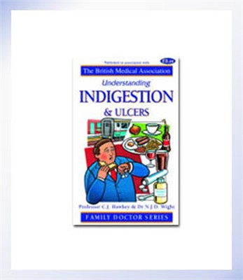 Understanding Indigestion &amp; Ulcers